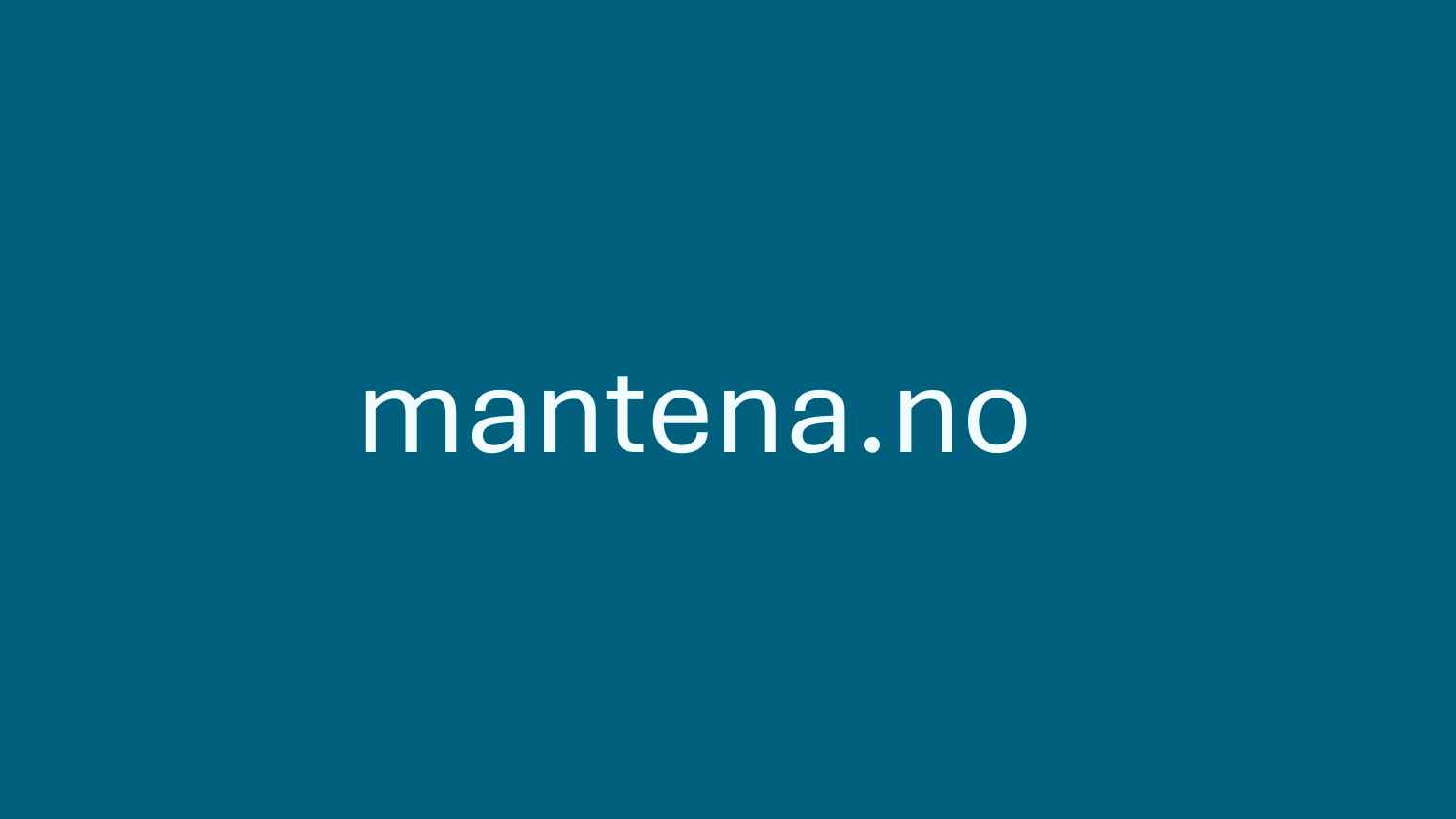 Fornyet mantena.no